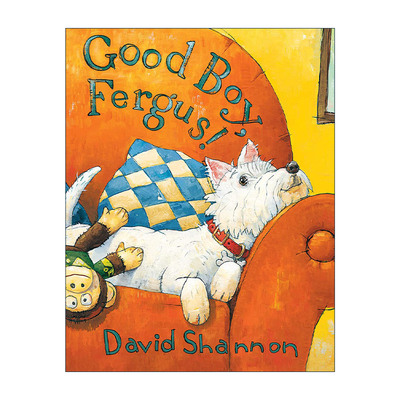 英文原版 Good Boy  Fergus! 好孩子弗格斯 精装图画书 大卫香农 英文版 进口英语原版书籍