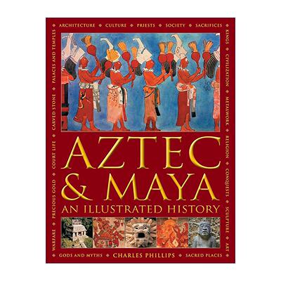 英文原版 Aztec And Maya 阿兹特克与玛雅图解全史 中美洲古文明权威纪录 精装插图史 英文版 进口英语原版书籍