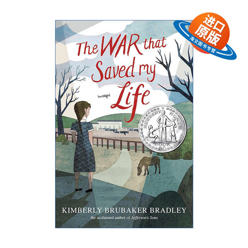 英文原版 The War That Saved My Life 改变一生的战争 橱柜里的女孩 2016纽伯瑞银奖 精装 Kimberly Brubaker Bradley 进口书籍