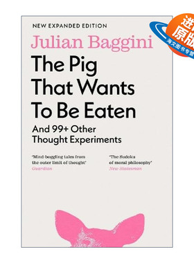 英文原版 The Pig That Wants To Be Eaten 一头想要被吃掉的猪 100个让人想破头的哲学问题 英文版 进口英语原版书籍
