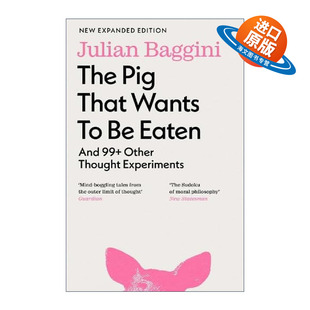 Wants Eaten The That 英文版 书籍 英文原版 哲学问题 Pig 猪 一头想要被吃掉 进口英语原版 100个让人想破头