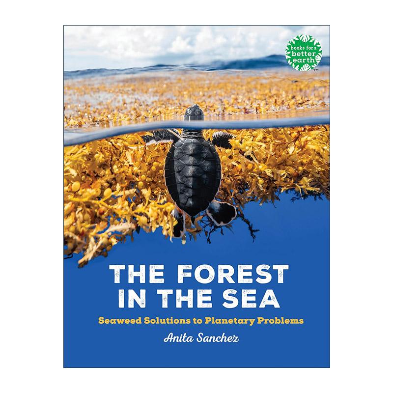 英文原版 The Forest in the Sea 海中的森林 海藻解决地球问题 绿色地球图书奖入围 儿童科普百科 英文版 进口英语原版书籍
