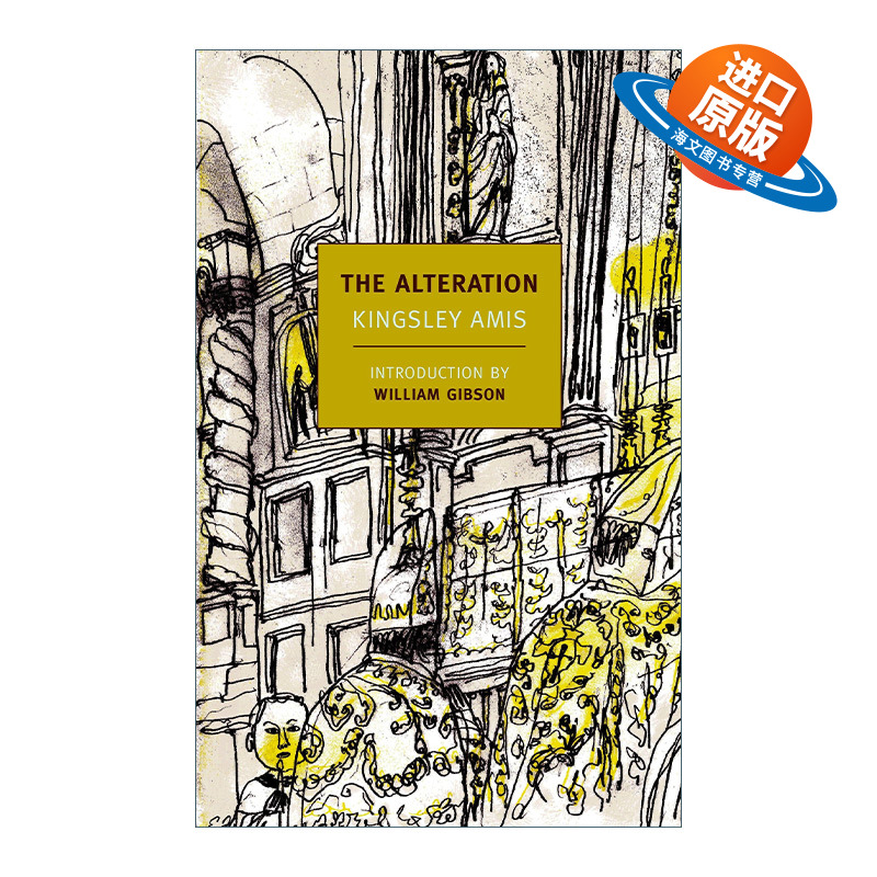 英文原版 The Alteration New York Review Books Classics 变更 幽默科幻小说 布克奖得主Kingsley Amis 英文版 进口英语书籍