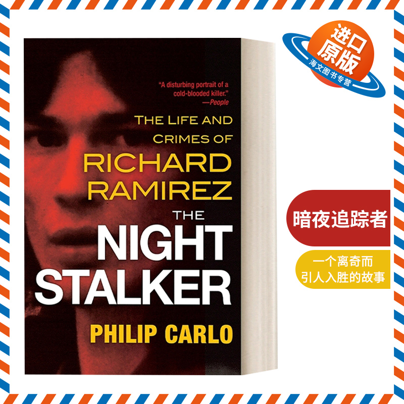 英文原版 The Night Stalker暗夜追踪者 Richard Ramirez犯罪纪实 Philip Carlo英文版进口英语原版书籍