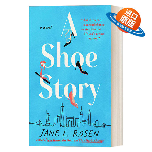 英文原版 A Shoe Story 鞋子的故事 女性友谊浪漫喜剧小说 Jane L. Rosen 英文版 进口英语原版书籍