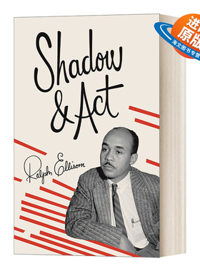 英文原版小说 Shadow and Act Vintage International 影子与行动 Ralph Ellison拉尔夫·埃利森 英文版 进口英语原版书籍