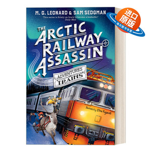 英文原版 The Arctic Railway Assassin 火车冒险系列6 北极铁路刺客 儿童悬疑章节小说 英文版 进口英语原版书籍