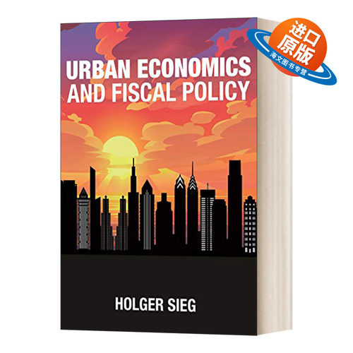 英文原版 Urban Economics and Fiscal Policy 城市经济与财政政策 精装 英文版 进口英语原版书籍