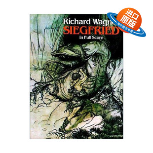 英文原版 Siegfried in Full Score 理查德·瓦格纳歌剧尼伯龙根的指环第二日剧齐格弗雷德全谱 Richard Wagner 进口英语原版书籍