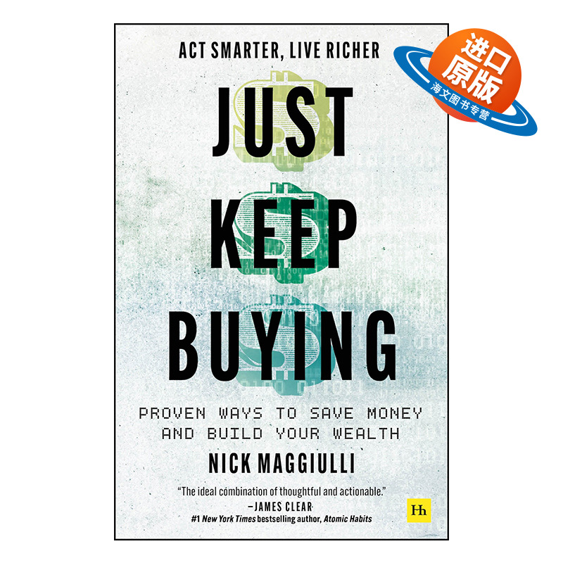 Just Keep Buying 英文原版 持续买入 普通人投资致富的实证方法 英文版 进口英语原版书籍
