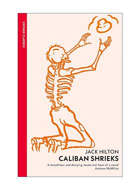 英文原版 Caliban Shrieks 卡利班的呐喊 Jack Hilton 英国工人阶级小说 Vintage红脊经典 英文版 进口英语原版书籍