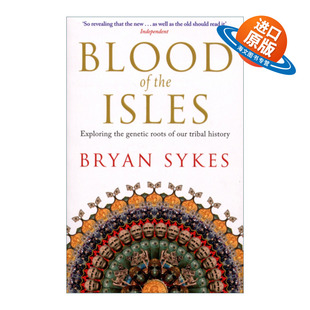 英文版 Isles 血脈 the 牛津大學(xué)遺傳學(xué)教授Bryan 進(jìn)口英語(yǔ)原版 Sykes 書(shū)籍 本質(zhì) 英倫列島 Blood 英文原版 揭示基因組成