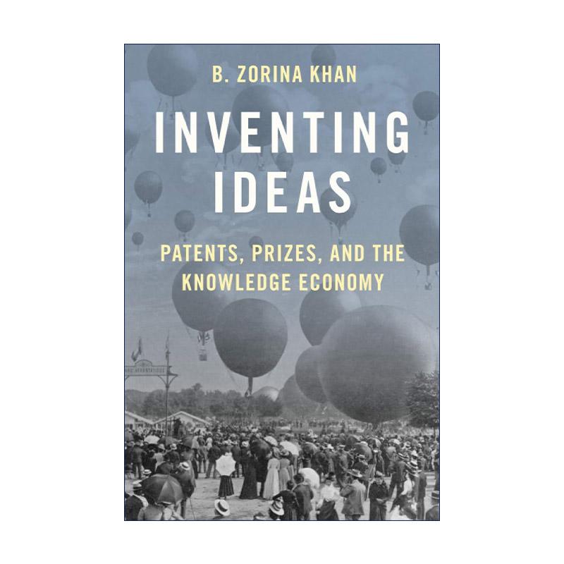 英文原版 Inventing Ideas 创意 专利 奖励与知识经济 英文版 进口英语原版书籍