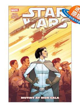 英文原版 Star Wars Vol.8 Mutiny At Mon Cala 星球大战8 蒙卡拉叛乱 漫威漫画 Salvador Larroca 英文版 进口英语原版书籍
