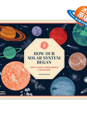 英文原版 How Our Solar System Began 太阳系是如何形成的 儿童启蒙科普绘本 精装 英文版 进口英语原版书籍