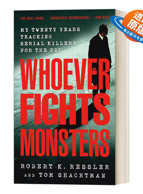 英文原版 Whoever Fights Monsters FBI心理分析术 我在FBI的20年 英文版 进口英语原版书籍