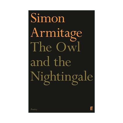 英文原版 The Owl and the Nightingale 猫头鹰与夜莺 西蒙·阿米蒂奇诗集 英国桂冠诗人 英文版 进口英语原版书籍