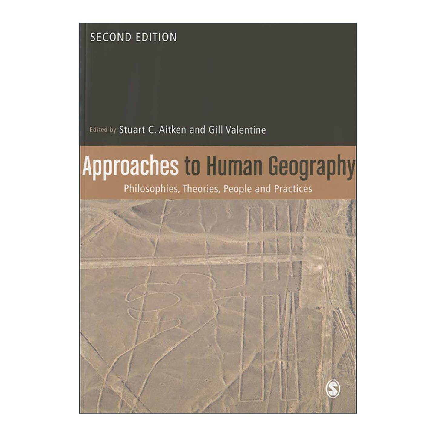 英文原版 Approaches to Human Geography 人文地理学研究方法 英文版 进口英语原版书籍