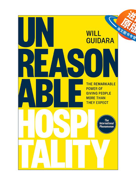 英文原版 Unreasonable Hospitality 不合理的款待 给予客户超出预期的服务的魔力 英文版 进口英语原版书籍