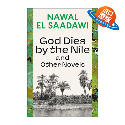 英文原版 God Dies by the Nile and Other Novels 神死在尼罗河畔 纳瓦勒·萨达维 诺贝尔文学奖提名 英文版 进口英语原版书籍