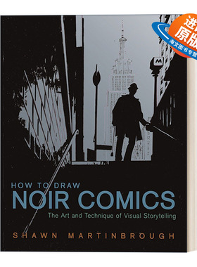 英文原版 How to Draw Noir Comics 如何绘制黑色漫画 视觉叙事的艺术和技巧 Shawn Martinbrough 英文版 进口英语原版书籍