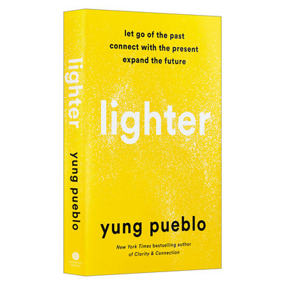 英文原版 Lighter 打火机 放下过去 连接现在 拓展未来 自我提升 治愈冥想 精装 Inward作者Yung Pueblo 英文版 进口英语原版书籍