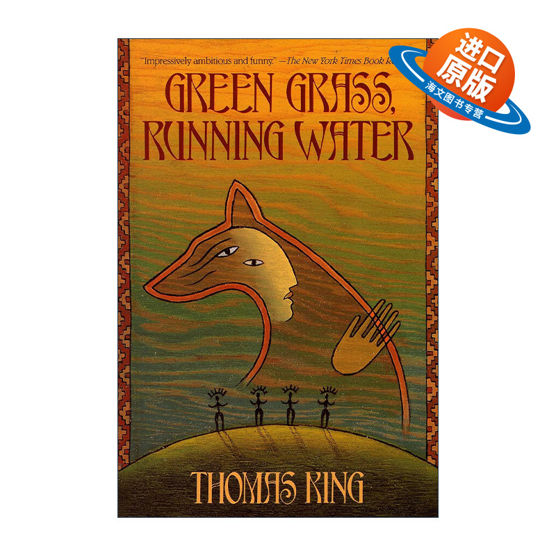 英文原版 Green Grass Running Water 草仍然绿 水仍在流 Thomas King托马斯·金英文版 进口英语原版书籍
