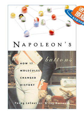 英文原版 Napoleon's Buttons 拿破仑的钮扣 17个分子如何改变历史 Penny Le Couteur 英文版 进口英语原版书籍