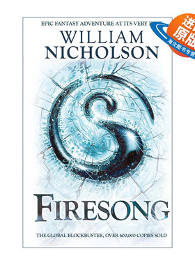英文原版 Firesong 火之歌 风火之舞三部曲3 William Nicholson畅销奇幻小说系列 英文版 进口英语原版书籍