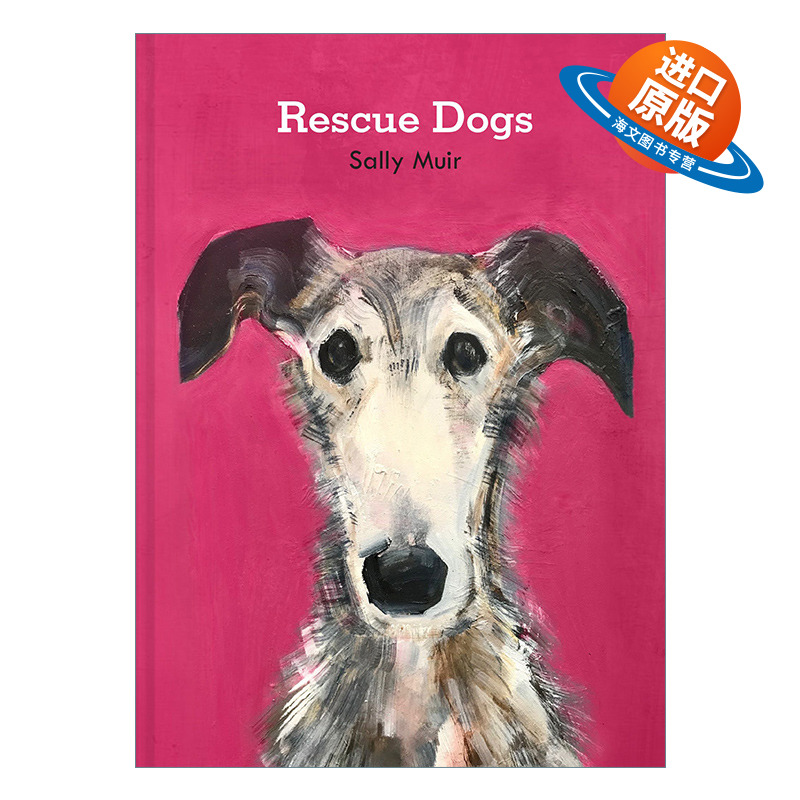 英文原版 Rescue Dogs 救援犬 Sally Muir狗肖像画册 精装 英文版 进口英语原版书籍