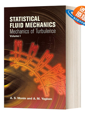 英文原版 Statistical Fluid Mechanics Volume I Mechanics of Turbulence 统计流体力学 湍流力学 第一卷 英文版 进口英语书籍