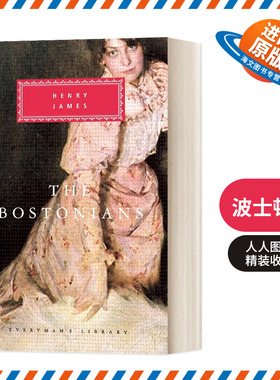 英文原版 精装小说 The Bostonians 波士顿人 人人图书馆精装收藏版 英文版 进口英语原版书籍