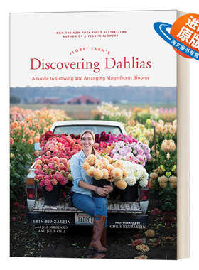 英文原版 Floret Farm's Discovering Dahlias 小花农场发现大丽花 插画种植指南 英文版 进口英语原版书籍