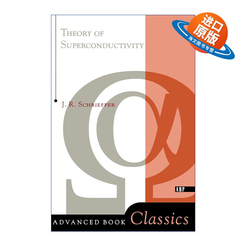 英文原版 Theory Of Superconductivity 超导理论 诺贝尔奖得主 物理学家约翰罗伯特施里弗 英文版 进口英语原版书籍