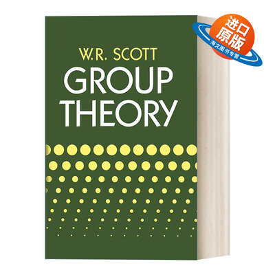 英文原版 Group Theory 群论 W. R. Scott 英文版 进口英语原版书籍