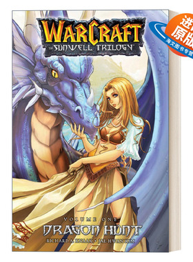 英文原版 Warcraft The Sunwell Trilogy - Dragon Hunt Book One 魔兽争霸 太阳之井三部曲1 猎龙 暴雪漫画 英文版 进口英语书