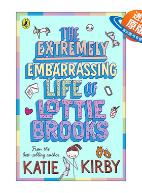 英文原版 The Extremely Embarrassing Life of Lottie Brooks 洛蒂极其尴尬的生活1 Katie Kirby儿童故事书 英文版 进口英语书籍
