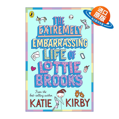 英文原版 The Extremely Embarrassing Life of Lottie Brooks 洛蒂极其尴尬的生活1 Katie Kirby儿童故事书 英文版 进口英语书籍