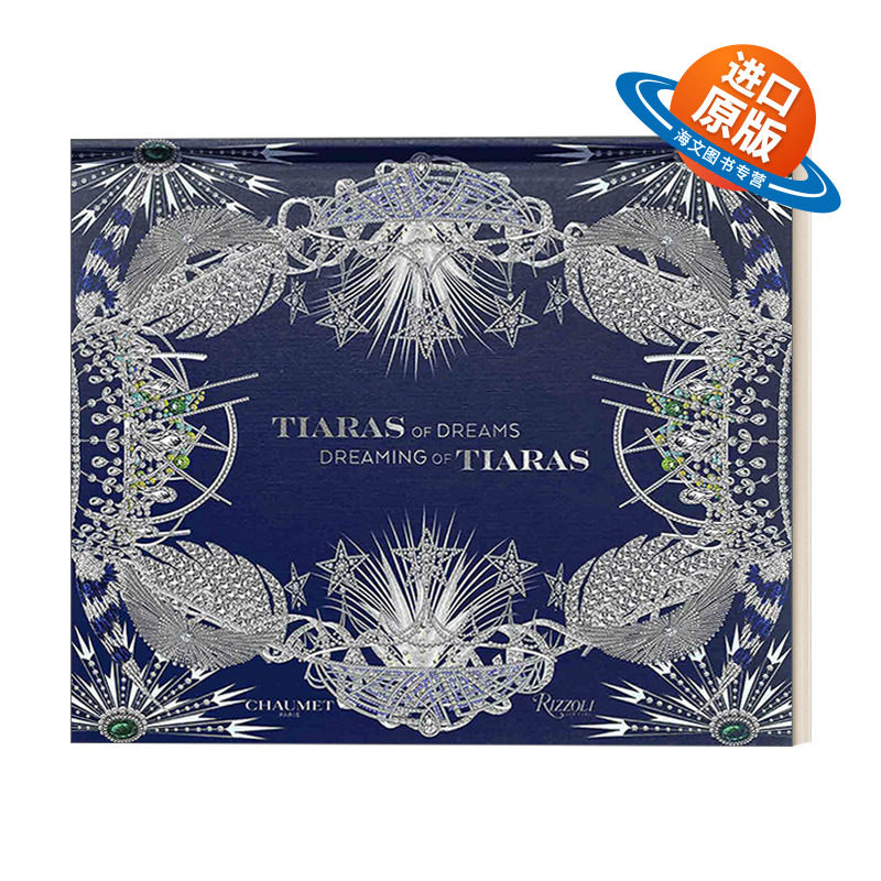 英文原版 Tiaras of Dreams Dreaming of Tiaras 梦的皇冠 梦见皇冠 庆祝头饰的美丽工业产品珠宝设计 精装艺术图册 英文版 进口书