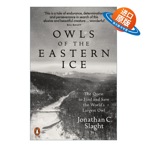 英文原版 Owls of the Eastern Ice 远东冰原上的猫头鹰 乔纳森·斯拉特 美国国家图书奖提名 英文版 进口英语原版书籍