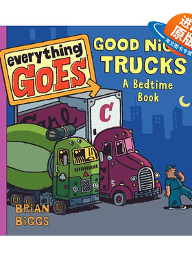 英文原版 Everything Goes: Good Night  Trucks: A Bedtime Book 交通工具妙趣多 晚安 卡车 睡前故事 启蒙认知纸板书 英文版 进