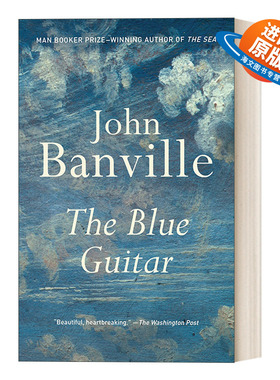 英文原版小说 The Blue Guitar Vintage International 蓝色吉他 John Banville约翰·班维尔 英文版 进口英语原版书籍