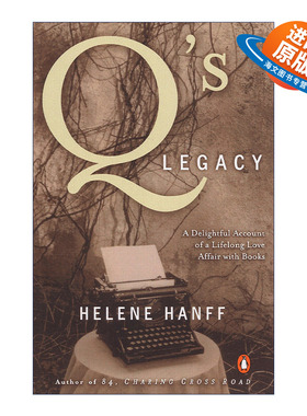 英文原版 Q's Legacy Q的传奇 女性传记 查令十字街84号作者海莲·汉芙 Helene Hanff 英文版 进口英语原版书籍