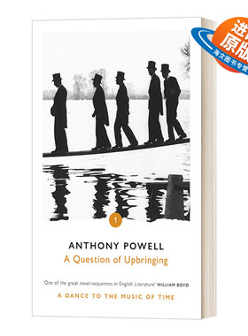 英文原版小说 A Question Of Upbringing 教养问题 伴随时光之曲而舞1 安东尼·鲍威尔 英文版 进口英语原版书籍