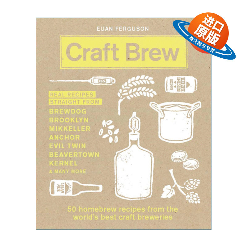 英文原版 Craft Brew 精酿啤酒 酿酒技术和技巧 展示酿酒工艺和啤酒配方 精装 英文版 进口英语原版书籍