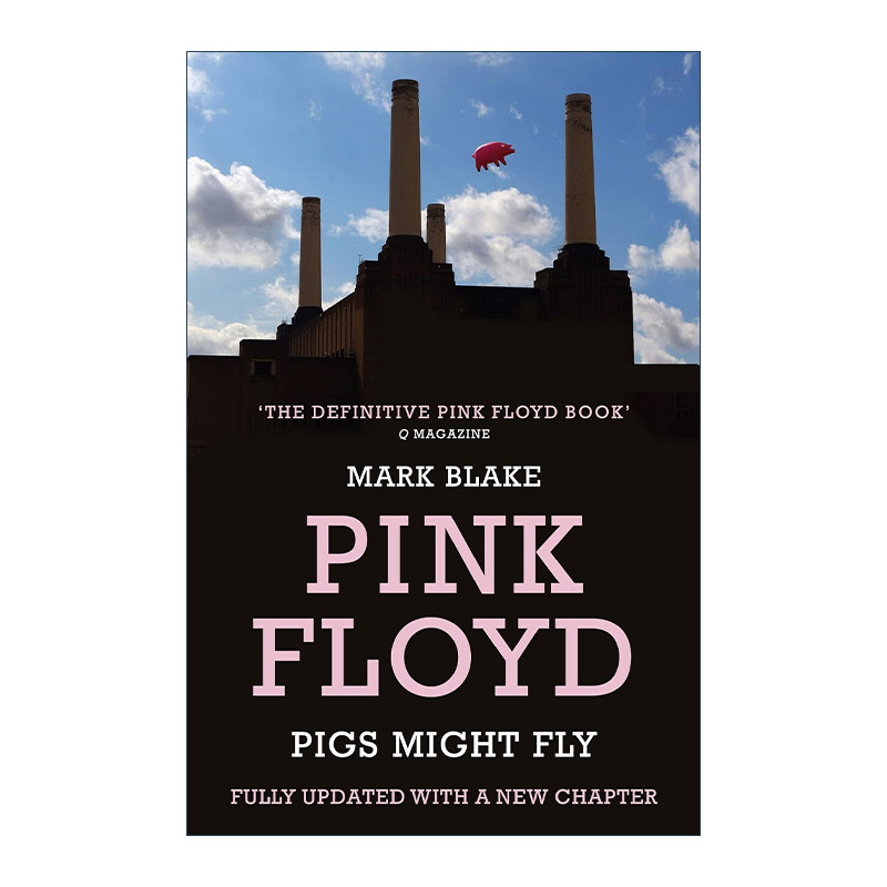 英文原版 Pigs Might Fly The Inside Story of Pink Floyd 无尽之河 平克·弗洛依德传 英文版 进口英语原版书籍