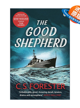 英文原版 The Good Shepherd 忠实的牧羊犬 C.S.福里斯特经典二战海战小说 汤姆·汉克斯主演电影灰猎犬号原著 进口英语原版书籍