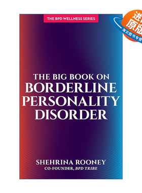 英文原版 The Big Book on Borderline Personality Disorder 边缘性人格障碍手册 BPD 心理健康 Shehrina Rooney进口英语原版书籍