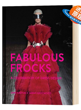 Fabulous Frocks: A celebration of dress design，精美连衣裙:服装设计庆典
