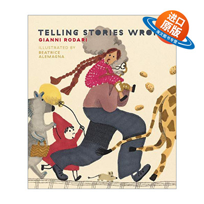 英文原版 Telling Stories Wrong 讲错了的童话 儿童精装绘本 洋葱头历险记作者 意大利现代儿童文学之父贾尼·罗大里 进口原版